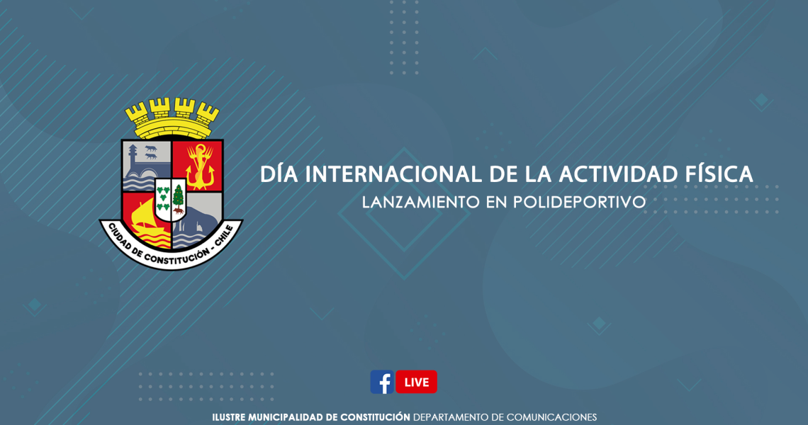 LANZAMIENTO DIA INTERNACIONAL DE LA ACTIVIDAD FISICA